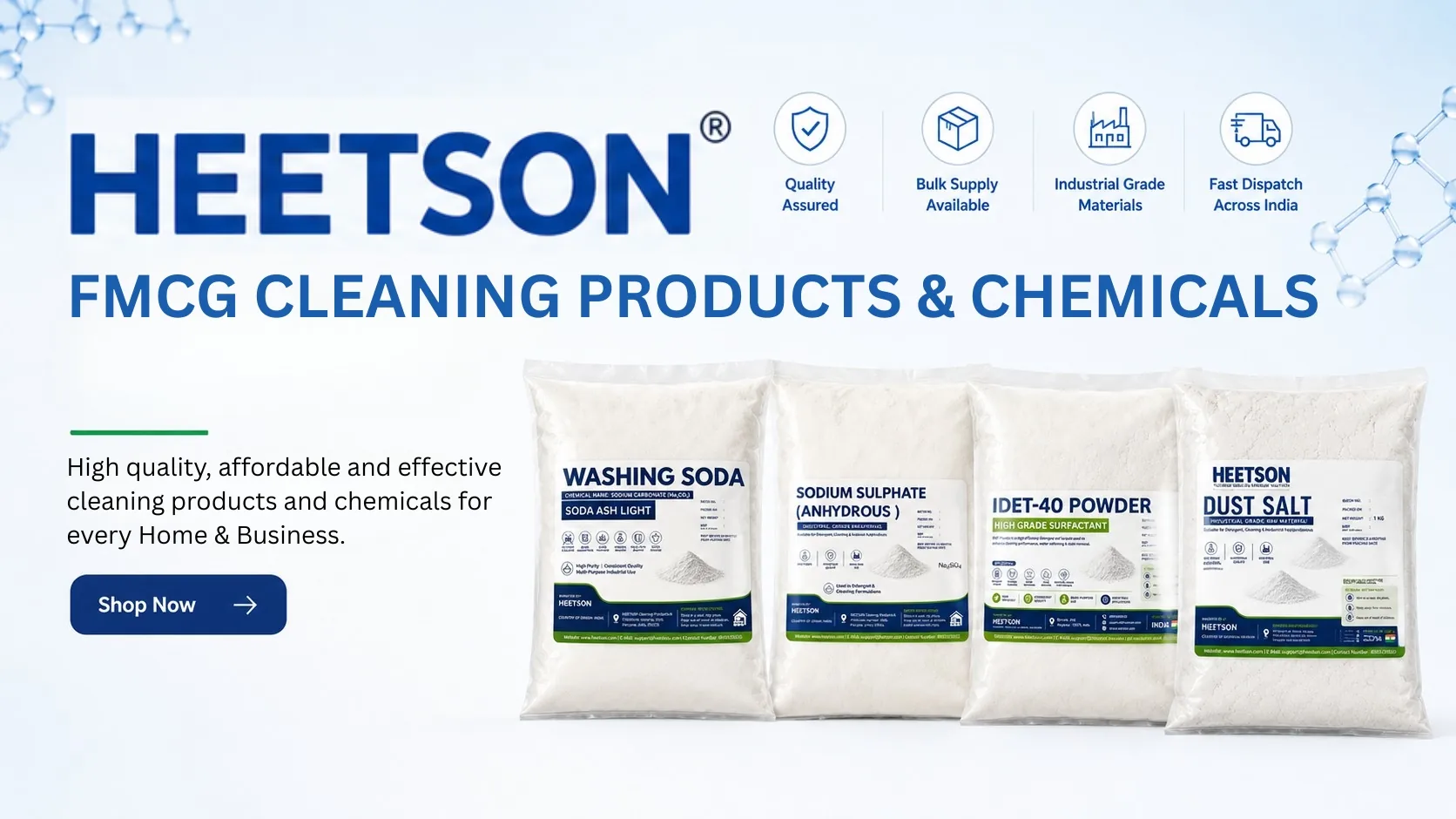 HEETSON (FMCG Cleaning Products & Chemicals) Website Banner HEETSON homepage banner featuring Washing Soda, IDET-40 Powder, Sodium Sulphate Anhydrous and Salt Dust cleaning chemicals for household and industrial applications.